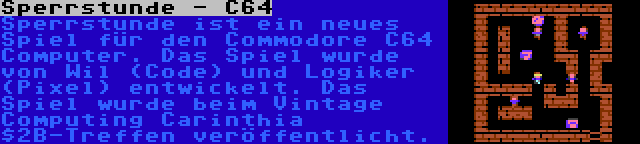 Sperrstunde - C64 | Sperrstunde ist ein neues Spiel für den Commodore C64 Computer. Das Spiel wurde von Wil (Code) und Logiker (Pixel) entwickelt. Das Spiel wurde beim Vintage Computing Carinthia $2B-Treffen veröffentlicht.