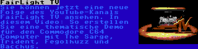 FairLight TV | Sie können jetzt eine neue Folge des YouTube-Kanals FairLight TV ansehen. In diesem Video: So erstellen Sie eine thematische Demo für den Commodore C64 Computer mit The Sarge, Trident, Fegolhuzz und Bacchus.