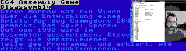 C64 Assembly Game Disassembly | Steve Morrow hat ein Video über die Entwicklung eines Spiels für den Commodore C64 gemacht. Das Spiel Spaced Out von 1992 wird im Assembler geschrieben. Steve zeigt die verschiedenen Teile des Programms, und erklärt, wie diese Teile funktionieren.