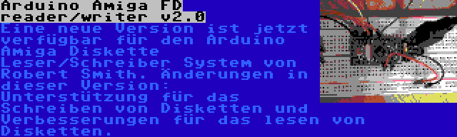 Arduino Amiga FD reader/writer v2.0 | Eine neue Version ist jetzt verfügbar für den Arduino Amiga Diskette Leser/Schreiber System von Robert Smith. Änderungen in dieser Version: Unterstützung für das Schreiben von Disketten und Verbesserungen für das lesen von Disketten.