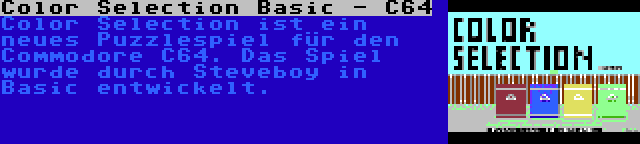 Color Selection Basic - C64 | Color Selection ist ein neues Puzzlespiel für den Commodore C64. Das Spiel wurde durch Steveboy in Basic entwickelt.