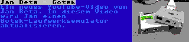 Jan Beta - Gotek | Ein neues YouTube-Video von Jan Beta. In diesem Video wird Jan einen Gotek-Laufwerksemulator aktualisieren.