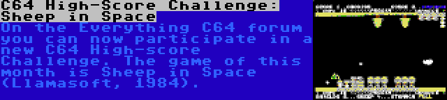 C64 High-Score Challenge: Sheep in Space | On the Everything C64 forum you can now participate in a new C64 High-score Challenge. The game of this month is Sheep in Space (Llamasoft, 1984).