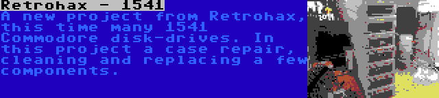 Retrohax - 1541 | A new project from Retrohax, this time many 1541 Commodore disk-drives. In this project a case repair, cleaning and replacing a few components.