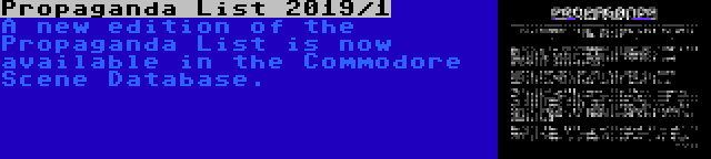 Propaganda List 2019/1 | A new edition of the Propaganda List is now available in the Commodore Scene Database.