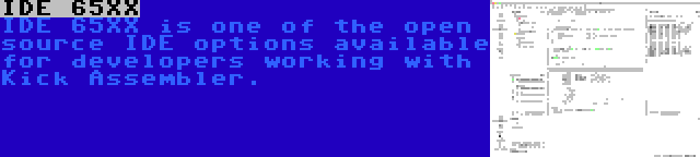 IDE 65XX | IDE 65XX is one of the open source IDE options available for developers working with Kick Assembler.