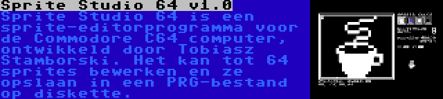 Sprite Studio 64 v1.0 | Sprite Studio 64 is een sprite-editorprogramma voor de Commodore C64 computer, ontwikkeld door Tobiasz Stamborski. Het kan tot 64 sprites bewerken en ze opslaan in een PRG-bestand op diskette.