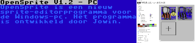 OpenSprite V1.2 - PC | OpenSprite is een nieuw sprite-editorprogramma voor de Windows-pc. Het programma is ontwikkeld door Jowin.