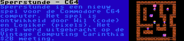 Sperrstunde - C64 | Sperrstunde is een nieuw spel voor de Commodore C64 computer. Het spel is ontwikkeld door Wil (code) en Logiker (pixels). Het spel werd uitgebracht op de Vintage Computing Carinthia $2B meeting.