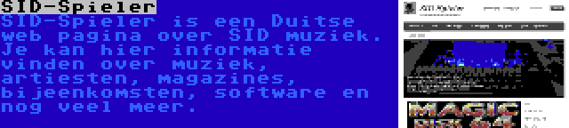 SID-Spieler | SID-Spieler is een Duitse web pagina over SID muziek. Je kan hier informatie vinden over muziek, artiesten, magazines, bijeenkomsten, software en nog veel meer.