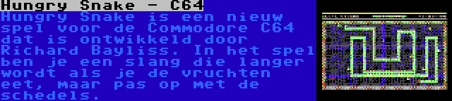 Hungry Snake - C64 | Hungry Snake is een nieuw spel voor de Commodore C64 dat is ontwikkeld door Richard Bayliss. In het spel ben je een slang die langer wordt als je de vruchten eet, maar pas op met de schedels.