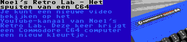 Noel's Retro Lab - Het spuiten van een C64 | Je kunt een nieuwe video bekijken op het YouTube-kanaal van Noel's Retro Lab. Deze keer krijgt een Commodore C64 computer een nieuw kleurtje.