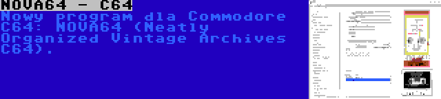NOVA64 - C64 | Nowy program dla Commodore C64: NOVA64 (Neatly Organized Vintage Archives C64).