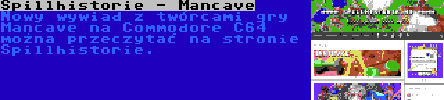 Spillhistorie - Mancave | Nowy wywiad z twórcami gry Mancave na Commodore C64 można przeczytać na stronie Spillhistorie.