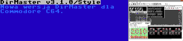 DirMaster v3.1.0/Style | Nowa wersja DirMaster dla Commodore C64.