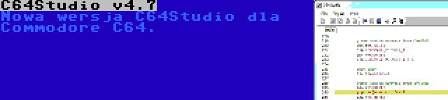 C64Studio v4.7 | Nowa wersja C64Studio dla Commodore C64.