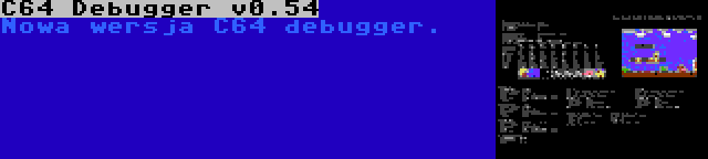 C64 Debugger v0.54 | Nowa wersja C64 debugger.