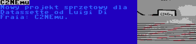 C2NEmu | Nowy projekt sprzętowy dla Datassette od Luigi Di Fraia: C2NEmu.