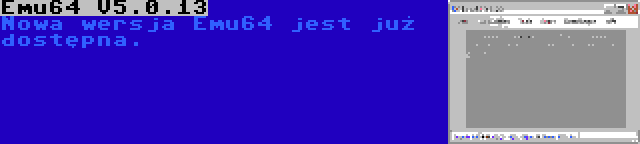 Emu64 V5.0.13 | Nowa wersja Emu64 jest już dostępna.