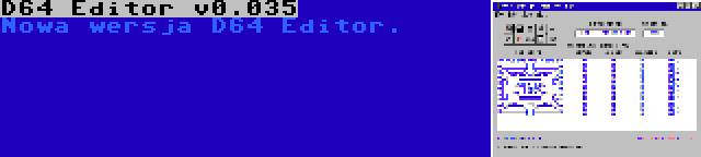 D64 Editor v0.035 | Nowa wersja D64 Editor.