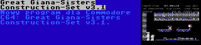 Great Giana-Sisters Construction-Set v3.1 | Nowy program dla Commodore C64: Great Giana-Sisters Construction-Set v3.1.