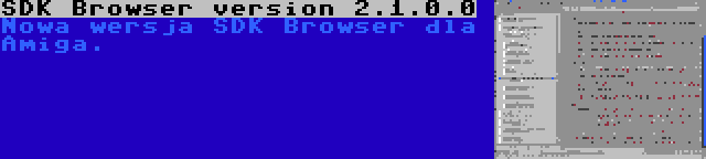 SDK Browser version 2.1.0.0 | Nowa wersja SDK Browser dla Amiga.