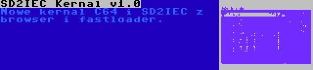 SD2IEC Kernal v1.0 | Nowe kernal C64 i SD2IEC z browser i fastloader.