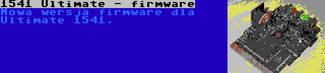 1541 Ultimate - firmware | Nowa wersja firmware dla Ultimate 1541.