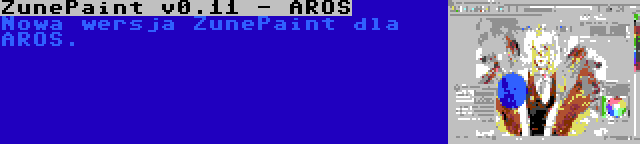 ZunePaint v0.11 - AROS | Nowa wersja ZunePaint dla AROS.