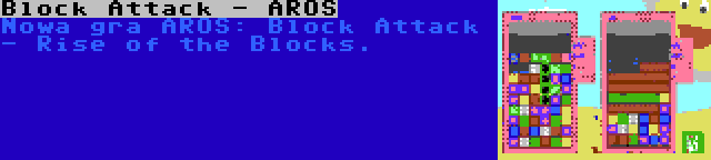 Block Attack - AROS | Nowa gra AROS: Block Attack - Rise of the Blocks.