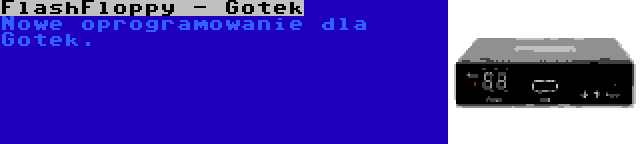 FlashFloppy - Gotek | Nowe oprogramowanie dla Gotek.