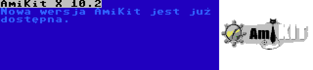 AmiKit X 10.2 | Nowa wersja AmiKit jest już dostępna.