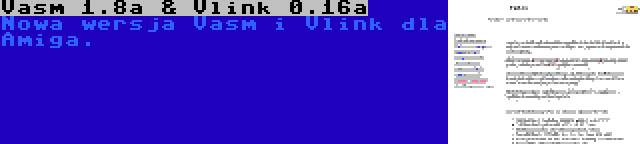 Vasm 1.8a & Vlink 0.16a | Nowa wersja Vasm i Vlink dla Amiga.