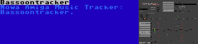 Bassoontracker | Nowa Amiga Music Tracker: Bassoontracker.