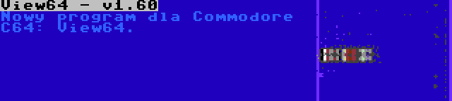 View64 - v1.60 | Nowy program dla Commodore C64: View64.