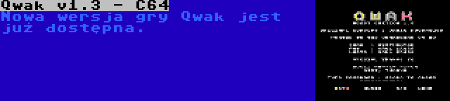 Qwak v1.3 - C64 | Nowa wersja gry Qwak jest już dostępna.