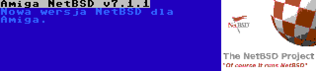 Amiga NetBSD v7.1.1 | Nowa wersja NetBSD dla Amiga.