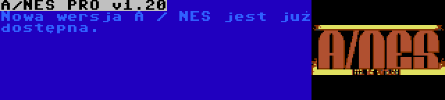 A/NES PRO v1.20 | Nowa wersja A / NES jest już dostępna.