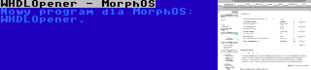 WHDLOpener - MorphOS | Nowy program dla MorphOS: WHDLOpener.