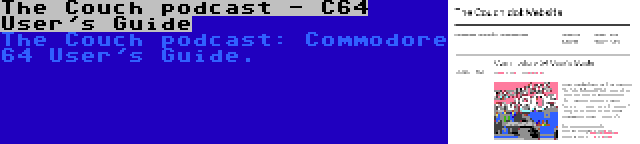 The Couch podcast - C64 User's Guide | The Couch podcast: Commodore 64 User's Guide.