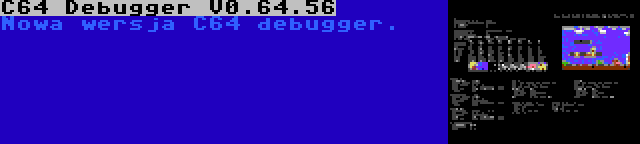 C64 Debugger V0.64.56 | Nowa wersja C64 debugger.