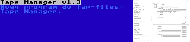 Tape Manager v1.3 | Nowy program do Tap-files: Tape Manager.