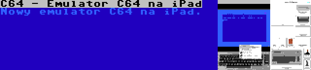 C64 - Emulator C64 na iPad | Nowy emulator C64 na iPad.