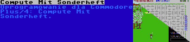 Compute Mit Sonderheft | Oprogramowanie dla Commodore Plus/4: Compute Mit Sonderheft.