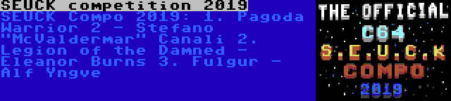 SEUCK competition 2019 | SEUCK Compo 2019:
1. Pagoda Warrior 2 - Stefano McValdermar Canali
2. Legion of the Damned - Eleanor Burns
3. Fulgur - Alf Yngve