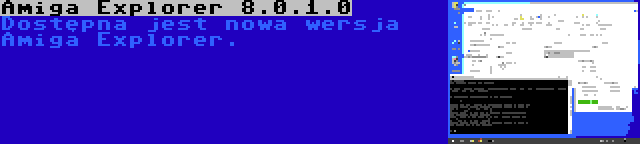 Amiga Explorer 8.0.1.0 | Dostępna jest nowa wersja Amiga Explorer.