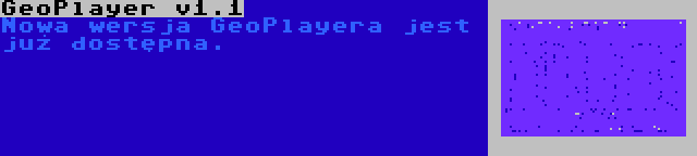 GeoPlayer v1.1 | Nowa wersja GeoPlayera jest już dostępna.