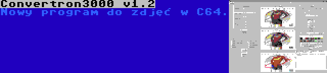 Convertron3000 v1.2 | Nowy program do zdjęć w C64.